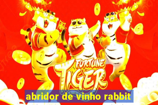 abridor de vinho rabbit